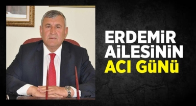 Erdemir ailesinin acı günü