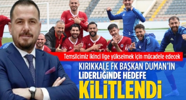 Kırıkkale Fk Başkan Duman'ın liderliğinde hedefe kilitlendi