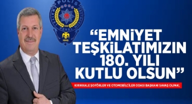 Olpak; Emniyet Teşkialtımızın 180. Yılı Kutlu Olsun
