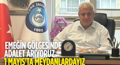 Türk İmar-Sen'den 1 Mayıs mesajı