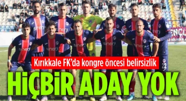 Kırıkkale FK’da Kongre Öncesi Belirsizlik: Hiçbir Aday Yok!