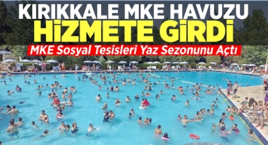 Kırıkkale MKE Havuzu hizmete girdi