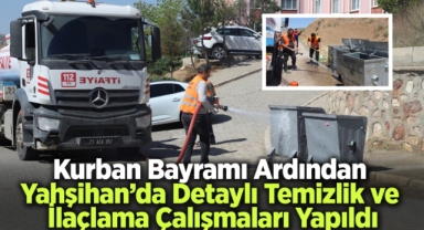 Kurban Bayramı ardından Yahşihan’da detaylı temizlik ve ilaçlama çalışmaları yapıldı