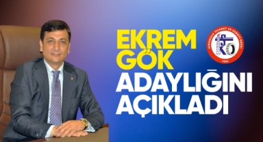 Ekrem Gök adaylığını açıkladı