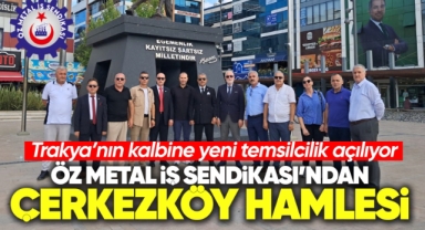 Öz Metal İş Sendikası'ndan Çerkezköy hamlesi
