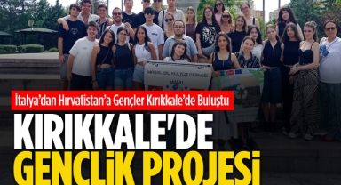 Kırıkkale'de gençlik projesi 