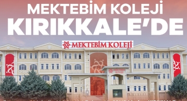Mektebim Koleji Kırıkkale’de Açılıyor!