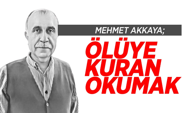 Ölüye Kuran Okumak