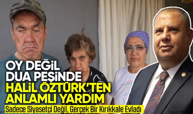 Oy değil dua peşinde Halil Öztürk'ten anlamlı yardım
