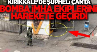 Kırıkkale’de şüpheli çanta bomba imha ekiplerini harekete geçirdi
