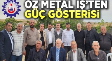 Öz Metal İş’ten güç gösterisi