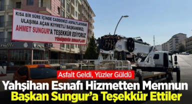 Yahşihan esnafı hizmetten memnun Başkan Sungur’a teşekkür ettiler