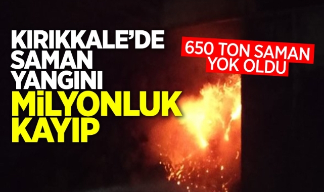 Kırıkkale'de saman yangını milyonluk kayıp
