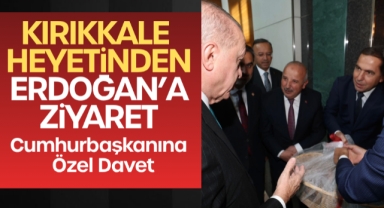 Kırıkkale heyetinden Erdoğan’a ziyaret