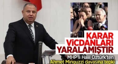 MHP'li Halil Öztürk'ten Ahmet Minguzzi davasına tepki: