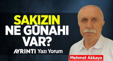 Sakızın ne günahı var?