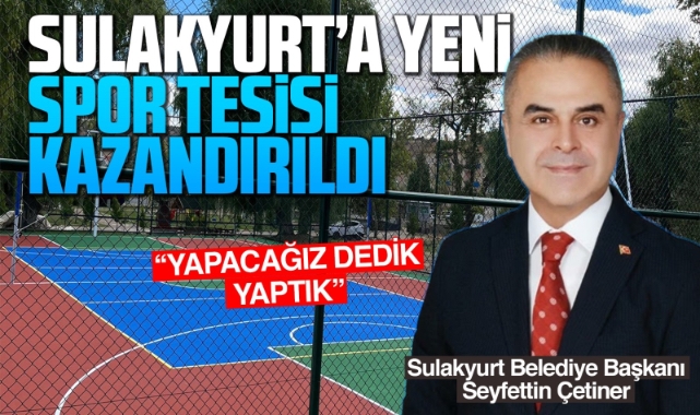 Sulakyurt’a Yeni Spor Tesisi Kazandırıldı