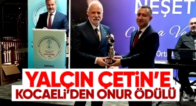 Yalçın Çetin’e Kocaeli’den onur ödülü