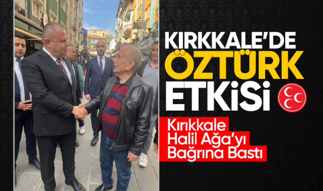 Kırıkkale'de Öztürk etkisi