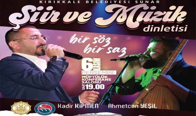 Sözün ve sazın büyüsü Kırıkkale'yi saracak