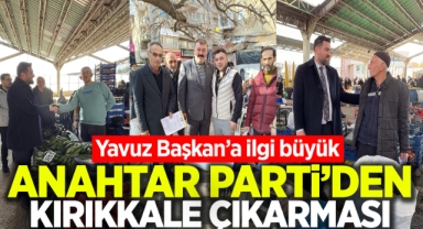 Anahtar Parti'den Kırıkkale Çıkarması