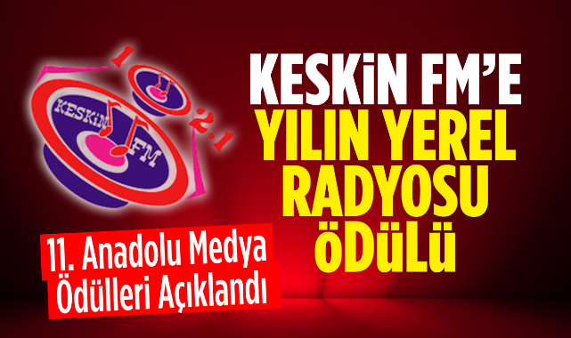 Keskin FM'e yılın yerel radyosu ödülü 