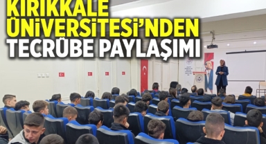 Kırıkkale Üniversitesi’nden Tecrübe Paylaşımı
