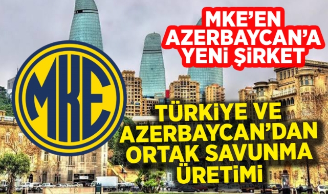 MKE'den Azerbaycan'a yeni şirket