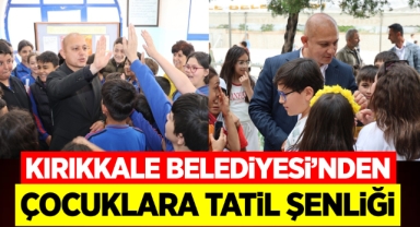 Kırıkkale Belediyesi'nden çocuklara tatil şenliği