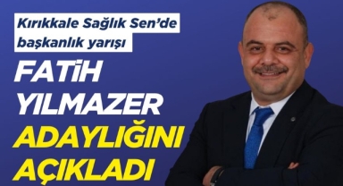 Kırıkkale Sağlık Sen'de başkanlık yarışı