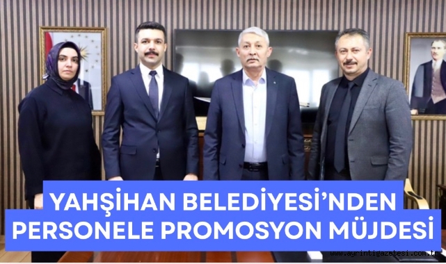 Yahşihan Belediyesi'nden personele promosyon müjdesi
