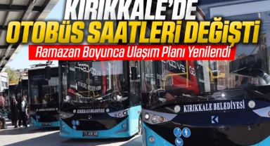 Kırıkkale'de otobüs saatleri değişti