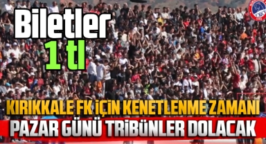 Kırıkkale FK için kenetlenme zamanı pazar günü tribünler dolacak