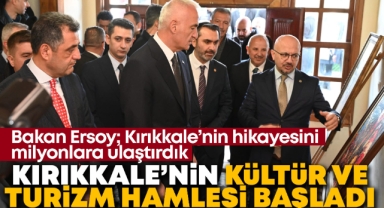 Kırıkkale'nin kültür ve turizm hamlesi başladı