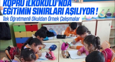 Köprü İlkokulu’nda Eğitimin Sınırları Aşılıyor