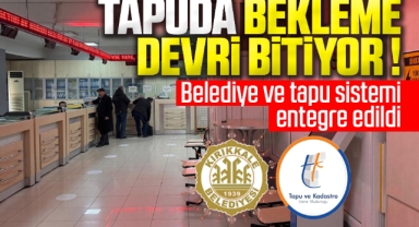 Tapuda bekleme devri bitiyor!