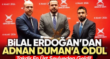 Bilal Erdoğan'dan Adnan Duman'a ödül