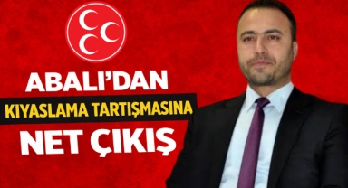 Abalı'dan kıyaslama tartışmasına net çıkış