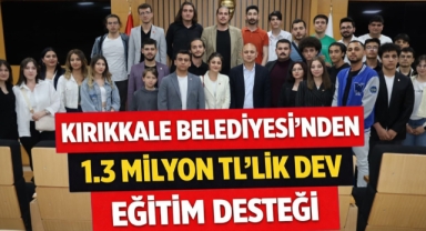 Kırıkkale Belediyesi'nden 1.3 Milyon TL’lik Dev Eğitim Desteği