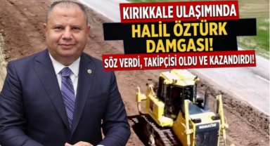 Kırıkkale ulaşımında Halil Öztürk damgası