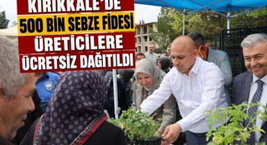 Kırıkkale'de 500 Bin Sebze Fidesi Üreticilere Ücretsiz Dağıtıldı 