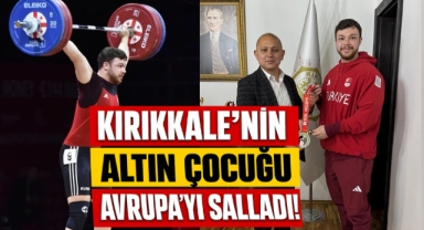 Kırıkkale’nin altın çocuğu Avrupa’yı salladı