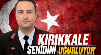 Kırıkkale şehidini uğurluyor