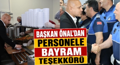 Başkan Önal'dan personele bayram teşekkürü