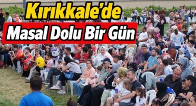 Kırıkkale’de masal dolu bir gün