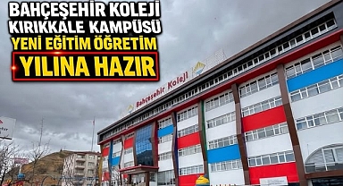 Bahçeşehir Koleji Kırıkkale Kampüsü Yeni Eğitim Öğretim Yılına Hazır