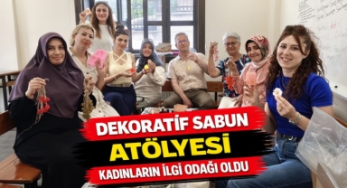 Dekoratif sabun atölyesi kadınların ilgi odağı oldu