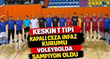 Keskin T Tipi Kapalı Ceza İnfaz Kurumu Voleybolda Şampiyon