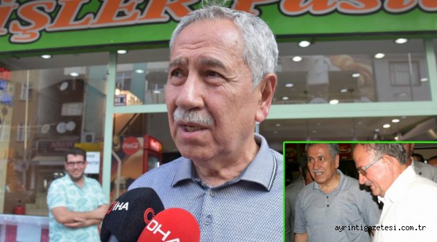 ARINÇ'IN ZİYARETİ GÜNDEME OTURDU