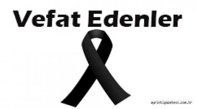 Bugün vefat edenler